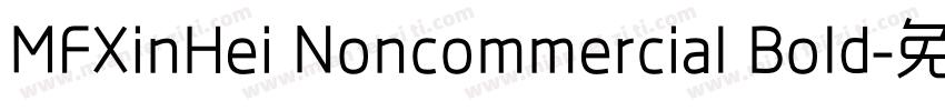 MFXinHei Noncommercial Bold字体转换